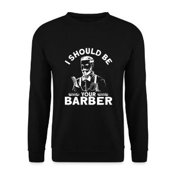Je devrais être votre barbier Barbier Bart - Sweat-shirt Unisexe - noir - Devant - Alina (178cm) & Michal (187cm)