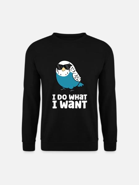 Ich mache was ich will Wellensittich Wellensittich - Unisex Pullover - Schwarz