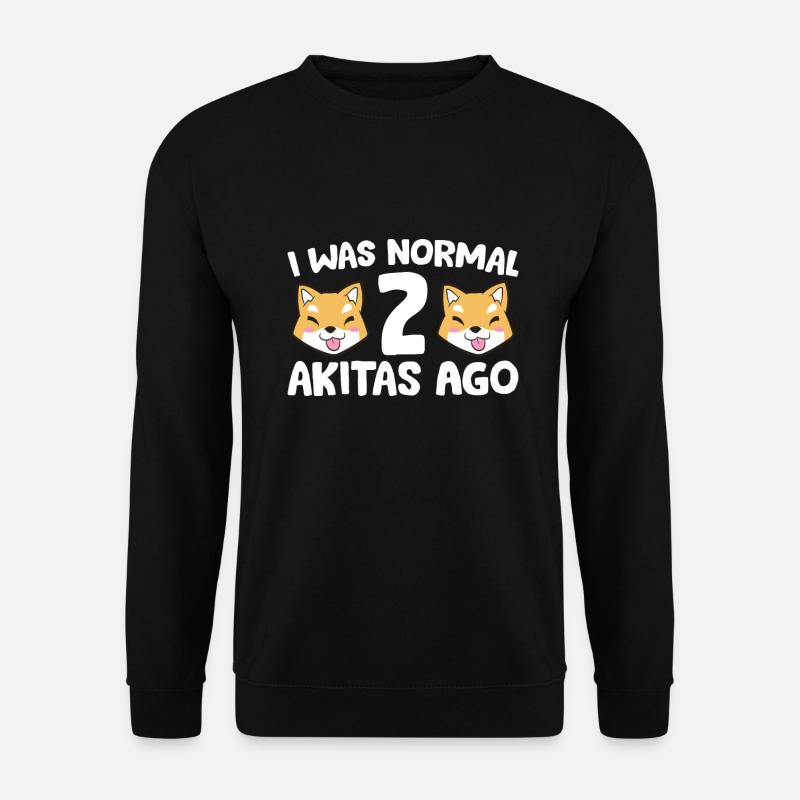 Akita-Besitzer Ich war vor 2 Akitas normal - Unisex Pullover - Schwarz