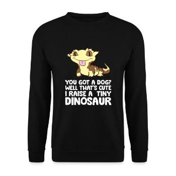 You Got A Dog? Well That's Cute I Raise A Tiny - Unisex Sweatshirt - black - Front - Alina (178cm) & Michal (187cm)