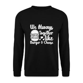 Always Together Burger & Cheese Burger - Unisex Pullover - Schwarz - Vorne - Alina (178cm) & Michal (187cm)