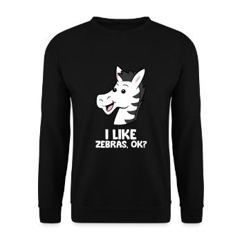 I Like Zebras Ok? Funny Zebra Lover - Unisex Sweatshirt - black - Front - Alina (178cm) & Michal (187cm)