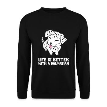 Funny Dalmatian Owner Life Is Better With A - Unisex Sweatshirt - black - Front - Alina (178cm) & Michal (187cm)