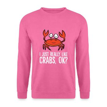 Krabbenfischen Meeresfrüchte Ich mag Krabben - Unisex Pullover - Pink - Vorne