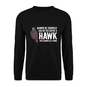 Soyez toujours vous-même, sauf si vous le pouvez - Sweat-shirt Unisexe - noir - Devant - Alina (178cm) & Michal (187cm)