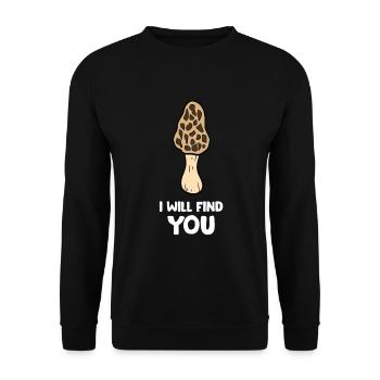 Morchelpilze Ich werde dich finden Lustige - Unisex Pullover - Schwarz - Vorne - Alina (178cm) & Michal (187cm)