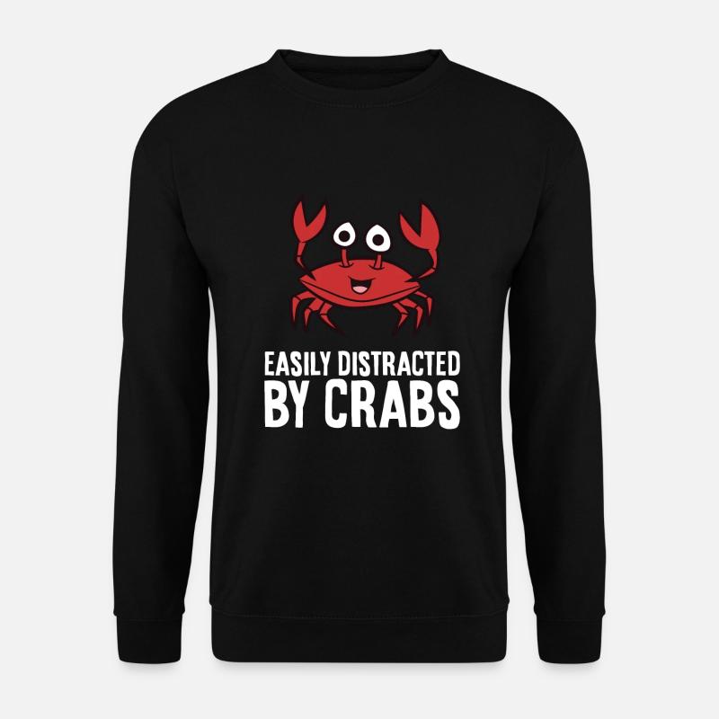 Krabbe lässt sich leicht von Krabben ablenken - Unisex Pullover - Schwarz