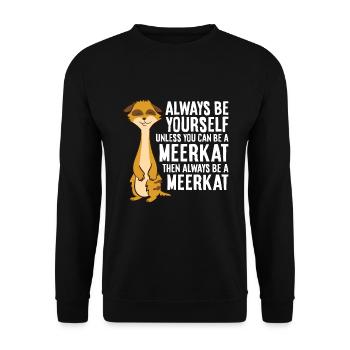Sei immer du selbst, außer du kannst ein - Unisex Pullover - Schwarz - Vorne - Alina (178cm) & Michal (187cm)