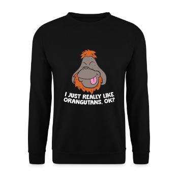 I Just Really Like Orangutans Ok Ape Cute - Unisex Sweatshirt - black - Front - Alina (178cm) & Michal (187cm)