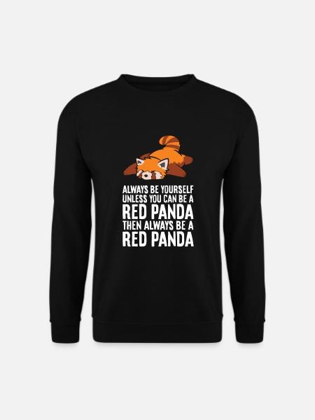 Roter Panda Sei immer du selbst, außer du kannst - Unisex Pullover - Schwarz