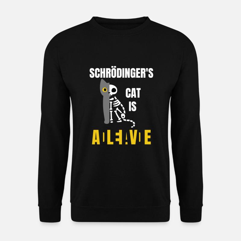 Schrödingers Cat Is Schrödingers Katze - Unisex Pullover - Schwarz