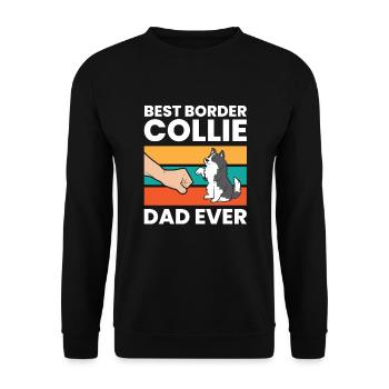 Best Border Collie Dad Ever - Unisex Pullover - Schwarz - Vorne - Alina (178cm) & Michal (187cm)