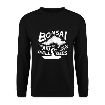 Bonsai Killing Small Trees Baum Garten - Unisex Pullover - Schwarz - Vorne - Alina (178cm) & Michal (187cm)
