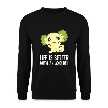 Axolotls As Pets Life Is Better With An Axolotl - Unisex Sweatshirt - black - Front - Alina (178cm) & Michal (187cm)