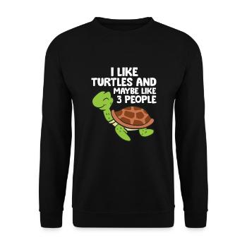I Like Turtles And Maybe Like 3 People Turtles - Unisex Sweatshirt - black - Front - Alina (178cm) & Michal (187cm)