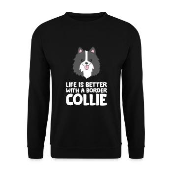 Life Is Better With A Border Collie Dog - Unisex Pullover - Schwarz - Vorne - Alina (178cm) & Michal (187cm)