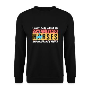 I Only Care About My Horses Vaulting - Unisex Sweatshirt - black - Front - Alina (178cm) & Michal (187cm)