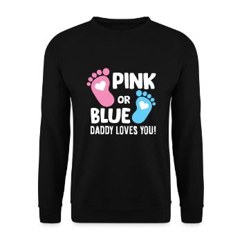 Gender Reveal Pregnancy Pink Or Blue Daddy Loves - Unisex Pullover - Schwarz - Vorne - Alina (178cm) & Michal (187cm)