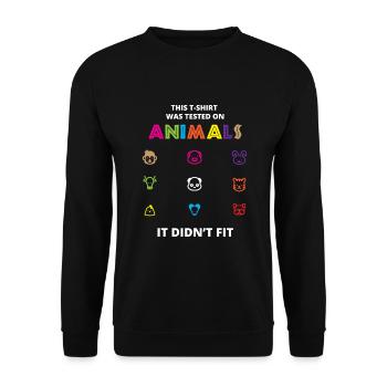 This T-Shirt Was Tested On Animals - Unisex Sweatshirt - black - Front - Alina (178cm) & Michal (187cm)