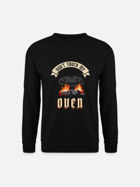 Dont Touch My Oven Dutch Oven Grill BBQ - Unisex Pullover - Schwarz