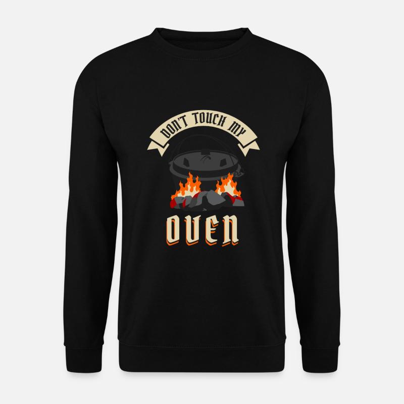 Dont Touch My Oven Dutch Oven Grill BBQ - Unisex Pullover - Schwarz