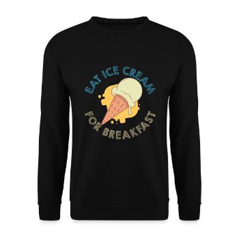 Ice Cream For Breakfast Eiscreme Eis - Unisex Sweatshirt - black - Front - Alina (178cm) & Michal (187cm)