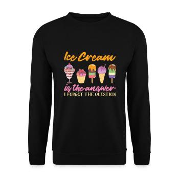 Ice Cream Is The Answer Eiscreme Eis - Unisex Pullover - Schwarz - Vorne - Alina (178cm) & Michal (187cm)