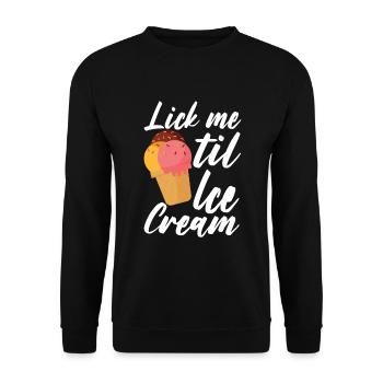 Ice Cream Lick Me Eiscreme Eis - Unisex Sweatshirt - black - Front - Alina (178cm) & Michal (187cm)