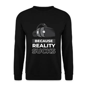 Reality Sucks VR Gaming Games - Unisex Pullover - Schwarz - Vorne - Alina (178cm) & Michal (187cm)