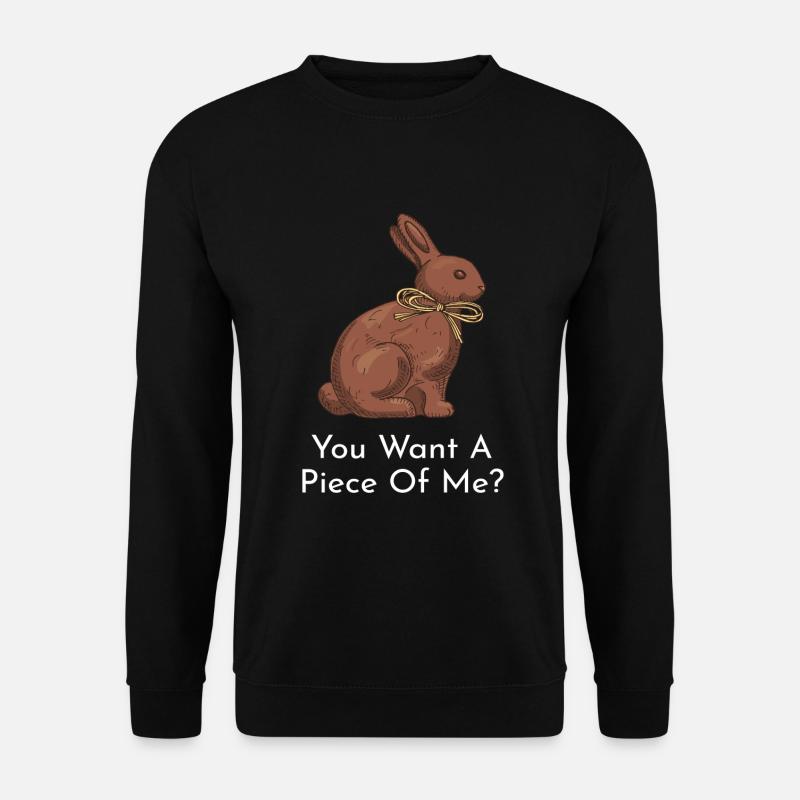Schoko Osterhase Want A Piece Of Me? - Unisex Pullover - Schwarz