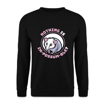 Nothing Is Im-Possum-Ble Opossum - Unisex Pullover - Schwarz - Vorne - Alina (178cm) & Michal (187cm)