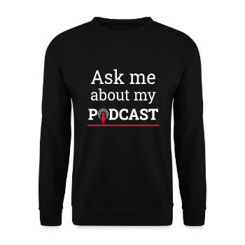 Posez-moi des questions sur mon podcast Podcasting - Sweat-shirt Unisexe - noir - Devant - Alina (178cm) & Michal (187cm)