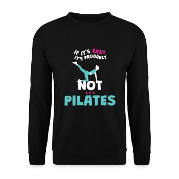 Si c’est facile, ce n’est probablement pas du Pilates - Sweat-shirt Unisexe - noir - Devant - Alina (178cm) & Michal (187cm)