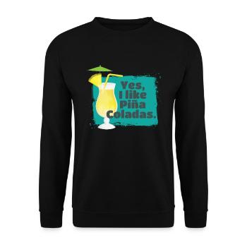 I Like Pina Coladas Cocktail Alcohol - Unisex Sweatshirt - black - Front - Alina (178cm) & Michal (187cm)
