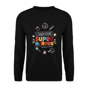 Enseigner aux super-héros Enseignant École d’enseignement - Sweat-shirt Unisexe - noir - Devant - Alina (178cm) & Michal (187cm)