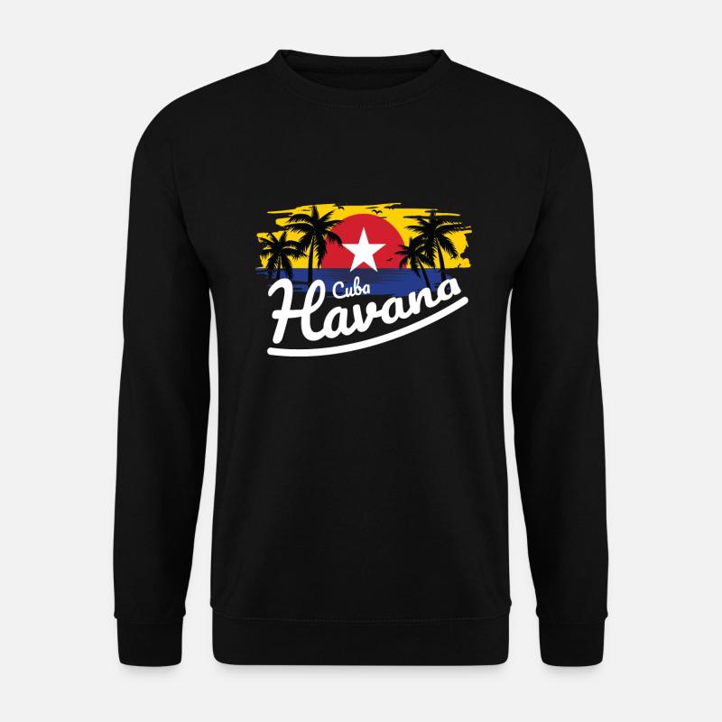 Havana Cuba Cuba Holidays - Unisex Sweatshirt - black