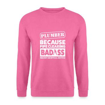 Plumber Power – Plus qu’un simple nettoyage de tuyaux - Sweat-shirt Unisexe - rose - Devant
