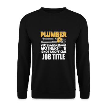 Plumber Power – Plus qu’un simple titre de poste - Sweat-shirt Unisexe - noir - Devant - Alina (178cm) & Michal (187cm)
