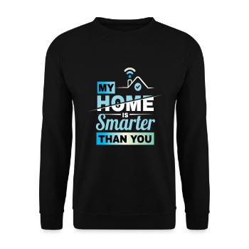 MY Home Is Smarter Than You Smart Home - Unisex Pullover - Schwarz - Vorne - Alina (178cm) & Michal (187cm)
