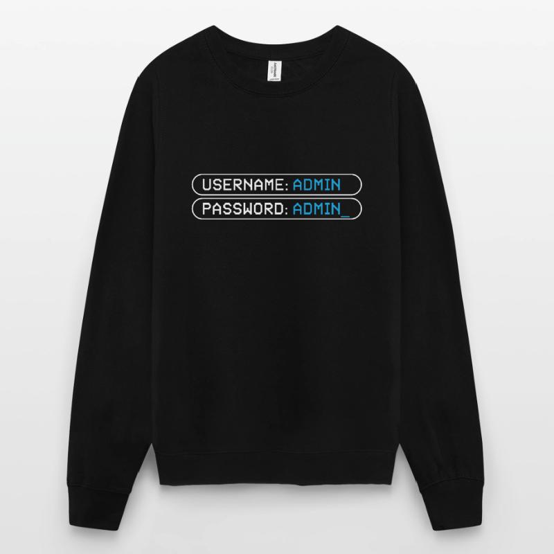 Username Admin Password Programmer Unisex Sweatshirt