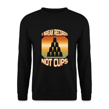 I Break Records Not Cups Cup Stacking - Unisex Pullover - Schwarz - Vorne - Alina (178cm) & Michal (187cm)