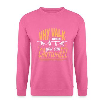 Vous pouvez faire de la gymnastique de la roue - Sweat-shirt Unisexe - rose - Devant