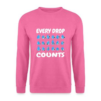 Chaque goutte compte Traitement de l’eau de pluie - Sweat-shirt Unisexe - rose - Devant