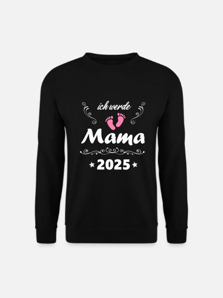 Ich werde Mama 2025 werdende Mutter Schwanger 2025 - Unisex Pullover - Schwarz
