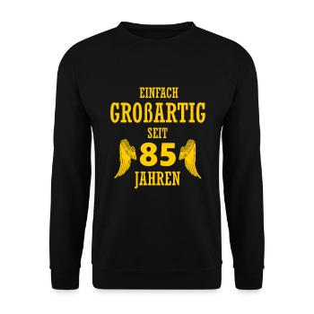 Great for 85 years gift 85th birthday - Unisex Sweatshirt - black - Front - Alina (178cm) & Michal (187cm)