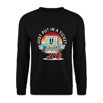 Just Put In A Ticket Retro - Unisex Sweatshirt - black - Front - Alina (178cm) & Michal (187cm)