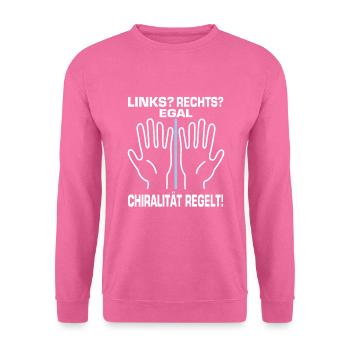 Chirality regulates! Chemistry Chemist - Unisex Sweatshirt - pink - Front