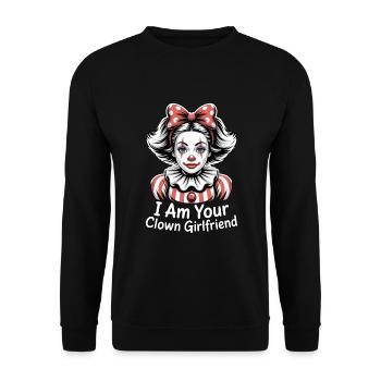 I Am Your Clown Girlfriend Zirkus - Unisex Pullover - Schwarz - Vorne - Alina (178cm) & Michal (187cm)