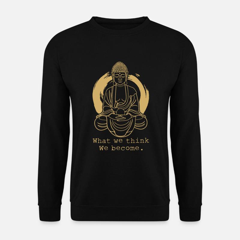 Spruch Buddhismus - Unisex Pullover - Schwarz