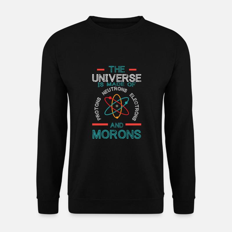 Proton Neutrons Electron - Unisex Sweatshirt - black